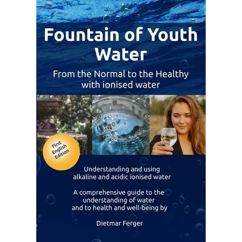 Fountain of Youth Water - Paperback